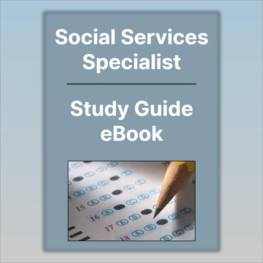 Social Services Specialist Exam Study Guide