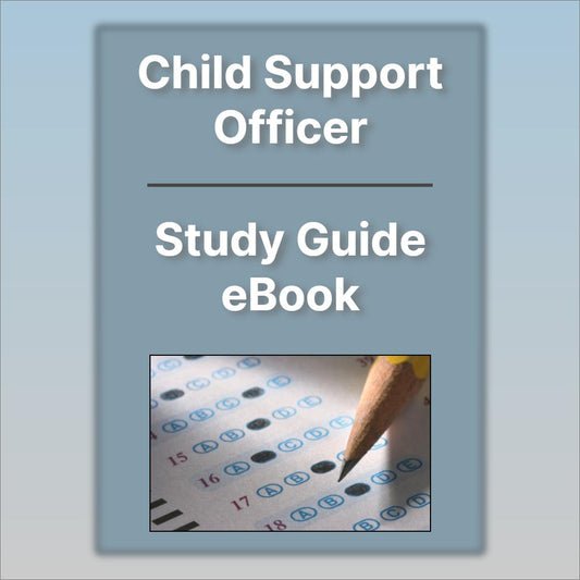 Child Support Officer Exam Study Guide