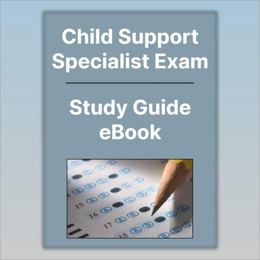 Child Support Specialist Exam Study Guide