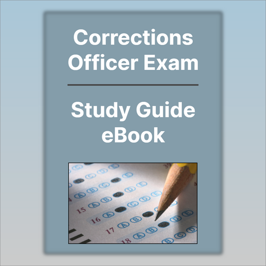 Corrections Officer Test Study Guide