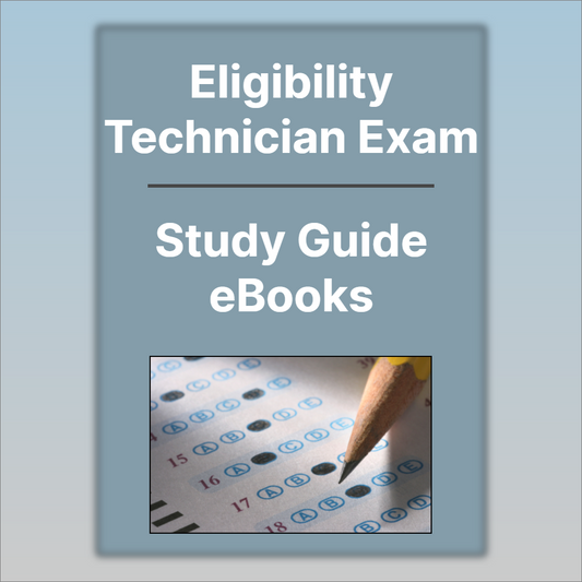 Eligibility Technician Exam Study Guide